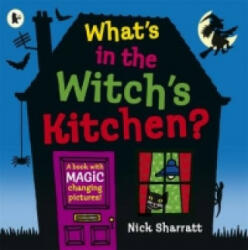 What's in the Witch's Kitchen? - Nick Sharratt (ISBN: 9781406340075)