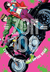 Zom 100: Bucket List of the Dead, Vol. 1 - Kotaro Takata (ISBN: 9781974720569)