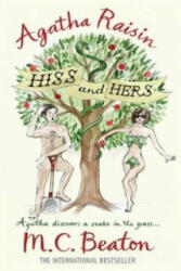 Agatha Raisin: Hiss and Hers - M C Beaton (ISBN: 9781849019736)