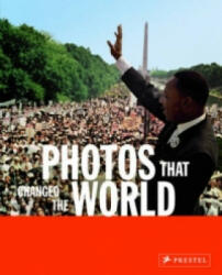 Photos That Changed the World - Peter Stepan (ISBN: 9783791336282)