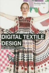 Digital Textile Design - Melanie Bowles (ISBN: 9781856695862)