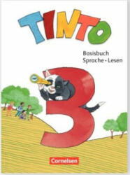 Tinto Sprachlesebuch 3. Schuljahr - Basisbuch Sprache und Lesen - Eva Jochmann, Sybille Schaub, Julia Schröder, Martin Wörner (ISBN: 9783060844777)
