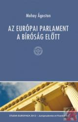 AZ EURÓPAI PARLAMENT A BÍRÓSÁG ELŐTT (2012)