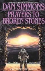 Prayers to Broken Stones - Dan Simmons (2010)