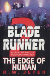 Blade Runner 2 - K. W. Jeter (2010)