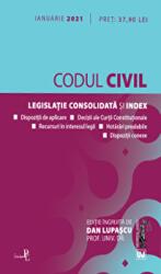 Codul civil. IANUARIE 2021. Editie tiparita pe hartie alba - Dan Lupascu (ISBN: 9786063907432)