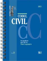 Codul civil 2021 - EDITIE SPIRALATA, tiparita pe hartie alba - Dan Lupascu (ISBN: 9786063907449)