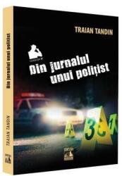 Din jurnalul unui politist (ISBN: 9786068390833)