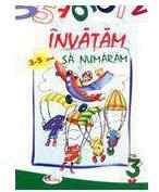 Invatam sa numaram. 3-5 ani (ISBN: 9789736793103)