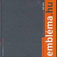 Embléma. hu / Eblématervezés Magyarországon 1989-2004 (ISBN: 9799632169643)