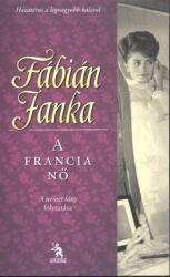 A francia nő (ISBN: 9789633830932)
