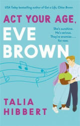 Act Your Age, Eve Brown - Talia Hibbert (2021)