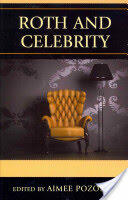 Roth and Celebrity (ISBN: 9780739170618)