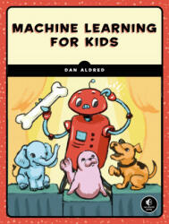 Machine Learning For Kids - Lane, Dale (ISBN: 9781718500563)