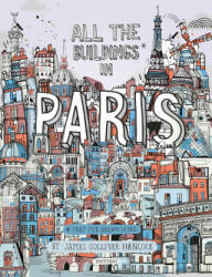 All the Buildings in Paris - James Gulliver Hancock (ISBN: 9780789339966)
