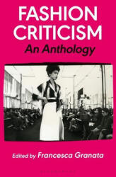 Fashion Criticism - Francesca Granata (ISBN: 9781350058804)