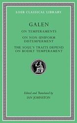 On Temperaments. On Non-Uniform Distemperment. The Soul's Traits Depend on Bodily Temperament (ISBN: 9780674997387)