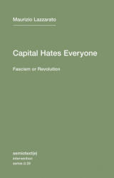 Capital Hates Everyone (ISBN: 9781635901382)
