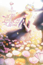 A Witch's Love at the End of the World Vol. 2 (ISBN: 9781975318055)