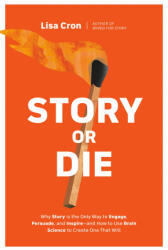 Story or Die - Cron, Lisa (ISBN: 9781984857682)