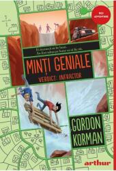 Minti geniale #2. Verdict. Infractor - Gordon Korman (ISBN: 9786067888485)