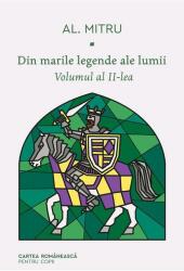 Din marile legende ale lumii (ISBN: 9789732333594)