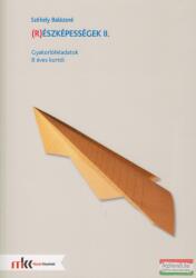 (R)észképességek II. gyakorlófeladatok 8 éves kortól (ISBN: 9789631626087)