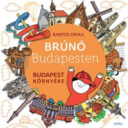 Bartos Erika: Brúnó în Budapesta 6. - carte în lb. maghiară (ISBN: 9789634867913)