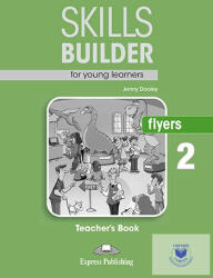 Skills Builder For Young Learners Flyers 2 Teacher's Book (ISBN: 9781471559594)