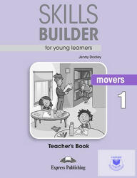 Skills Builder For Young Learners Movers 1 Teacher's Book (ISBN: 9781471559419)