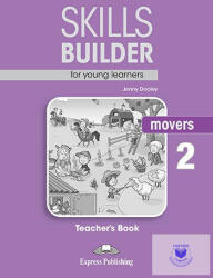 Skills Builder For Young Learners Movers 2 Teacher's Book (ISBN: 9781471559464)