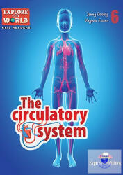The Circulatory System (Explore Our World) Reader With Digibook Application (ISBN: 9781471563157)
