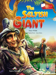 The Selfish Giant retold - Virginia Evans, Jenny Dooley (ISBN: 9781848629936)