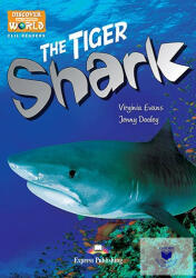 The Tiger Shark (Discover Our Amazing World) Reader With Digibook Application (ISBN: 9781471563393)