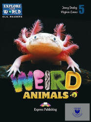 Weird Animals(Explore Our World) Reader With Digibook Application (ISBN: 9781471563188)