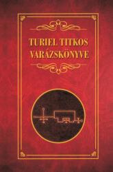 Turiel titkos varázskönyve (ISBN: 9786155032462)