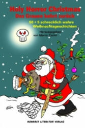 Holy Horror Christmas - Das Grauen kehrt zurück - Joachim Seidel, Doris Akrap, Ralf Sotschek, Alexa Henning von Lange, Jesko Wilke, Marco Carini, Tom Körner (ISBN: 9783894582937)
