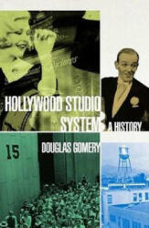 Hollywood Studio System: A History - Douglas Gomery (ISBN: 9781844570645)