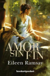 Amor sin fin - Eileen Ramsay, Camila Batlles (ISBN: 9788492516568)