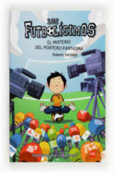 Futbolisimos - Roberto García Santiago, Enrique Lorenzo Díaz (ISBN: 9788467569162)