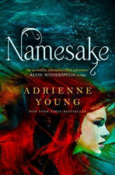 Namesake (Fable book #2) - Adrienne Young (ISBN: 9781789094572)