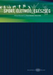 Sport, életmód, egészség (ISBN: 9789630586535)