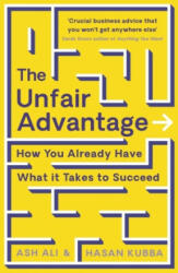 The Unfair Advantage - Ash Ali, Hasan Kubba (2020)