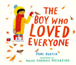 The Boy Who Loved Everyone - Maisie Paradise Shearring (ISBN: 9781536211238)