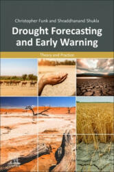 Drought Early Warning and Forecasting - Shraddhanand Shukla (ISBN: 9780128140116)