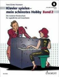 Klavierspielen - mein schönstes Hobby (ISBN: 9783795799106)