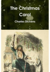 A Christmas Carol - Charles Dickens (ISBN: 9781784875725)