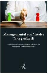Managementul conflictelor in organizatii - Claudiu Coman (ISBN: 9786061810499)