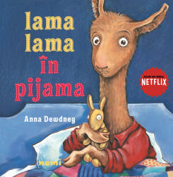 Lama Lama în pijama - Anna Dewdney (2021)