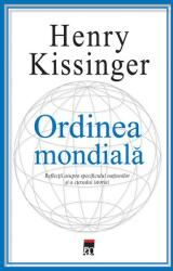 Ordinea mondiala - Henry Kissinger (ISBN: 9786060065234)